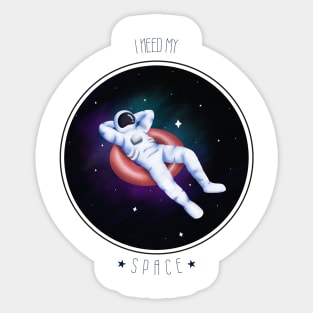 I Need My Space Sticker